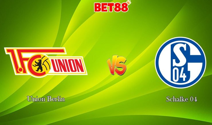 Soi kèo tỷ số trận đấu Union Berlin vs Schalke 04, 20h30 – 07/06