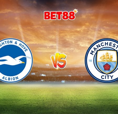 Soi kèo trận đấu Brighton vs Manchester City, 02h00 – 12/07
