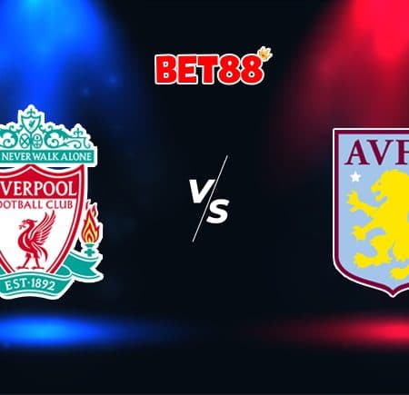 Soi kèo tỷ số trận đấu Liverpool vs Aston Villa, 22h30 – 05/07