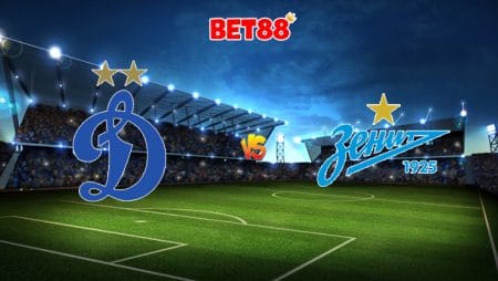Soi kèo trận Dynamo Moscow vs Zenit St Petersburg, 00h45 – 27/08
