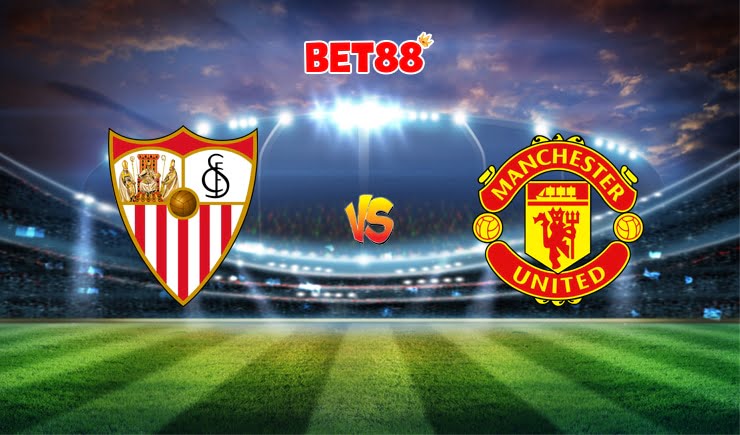 Soi kèo trận Sevilla vs Manchester United, 02h00 – 17/08