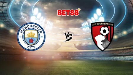 Soi kèo trận đấu Manchester City vs Bournemouth, 01h45 – 25/09