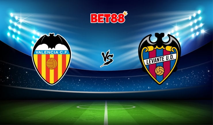 Soi kèo Dafabet trận đấu Valencia vs Levante, 02h00 – 14/09