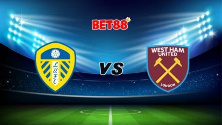 Soi kèo V9BET trận đấu Leeds United vs West Ham, 03h00 – 12/12