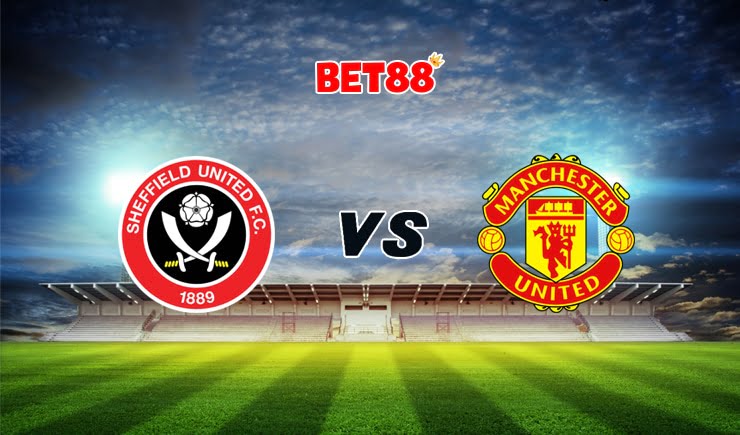 Soi kèo Dafabet trận Sheffield United vs Man United, 03h00 – 18/12