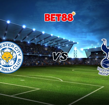 Soi kèo nhà cái W88 trận Leicester City vs Tottenham, 22h00 – 23/05