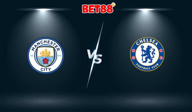 Soi kèo VN88 trận Manchester City vs Chelsea, 02h00 – 30/05