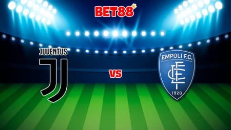 Soi kèo bóng đá FUN88 trận Juventus vs Empoli, 01h45 – 29/08