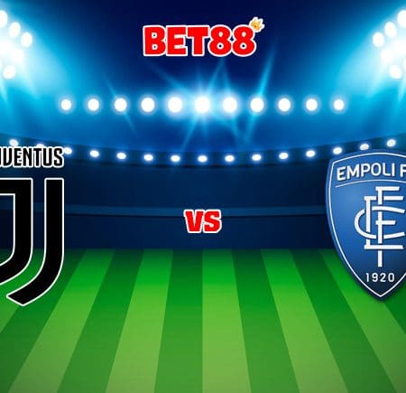 Soi kèo bóng đá FUN88 trận Juventus vs Empoli, 01h45 – 29/08