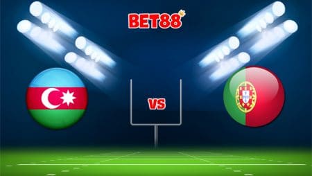 Soi kèo trận Azerbaijan vs Bồ Đào Nha, 23h00 – 07/09