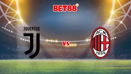 Soi kèo Dafabet trận đấu Juventus vs AC Milan, 01h45 – 20/09