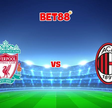 Soi kèo Dafabet trận đấu Liverpool vs AC Milan, 02h00 – 16/09