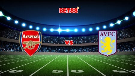 Soi kèo FUN88 trận đấu Arsenal vs Aston Villa, 02h00 – 23/10