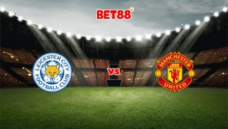 Soi kèo trận Leicester City vs Manchester United, 21h00 – 16/10