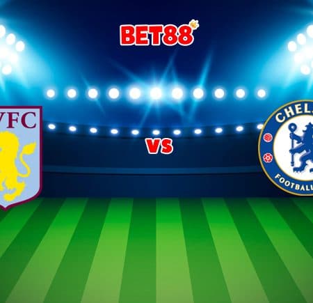 Soi kèo HappyLuke trận Aston Villa vs Chelsea, 00h30 – 27/12
