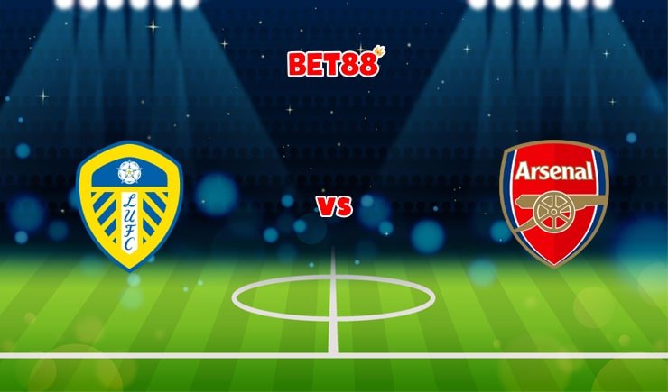 Soi kèo Dafabet trận đấu Leeds United vs Arsenal, 00h30 – 19/12