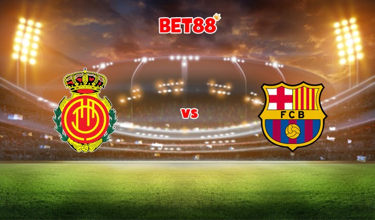 Soi kèo W88 trận đấu Mallorca vs Barcelona, 03h00 – 03/01