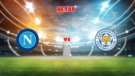 Soi kèo HappyLuke trận Napoli vs Leicester City, 00h45 – 10/12