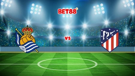 Soi kèo M88 trận Real Sociedad vs Atletico Madrid, 03h00 – 20/01