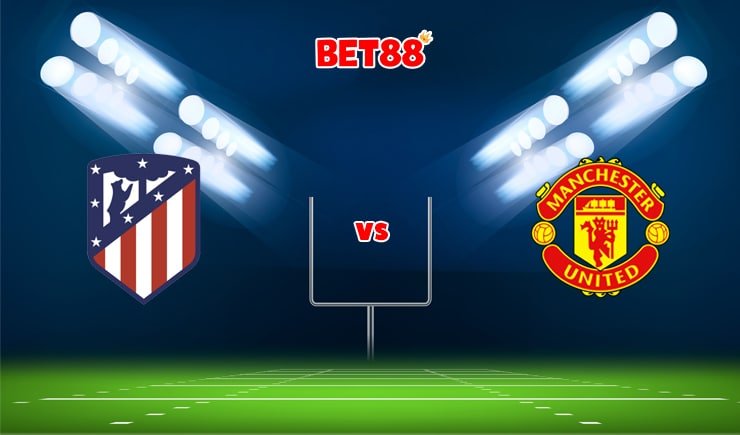 Soi kèo trận Atletico Madrid vs Manchester United, 03h00 – 24/02