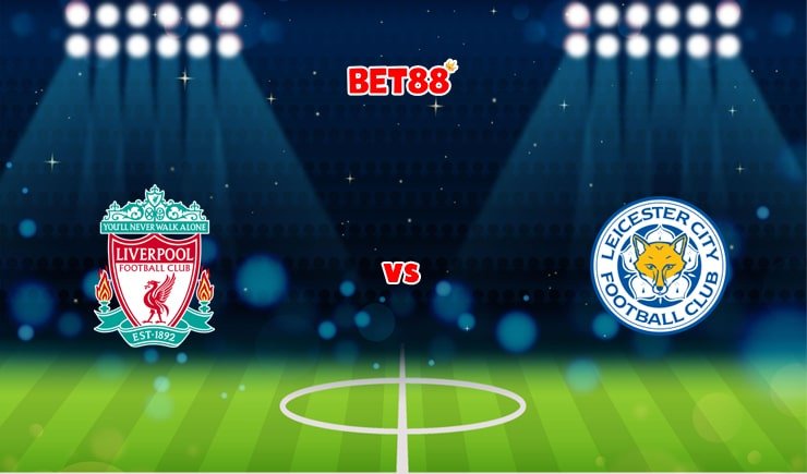 Soi kèo trận Liverpool vs Leicester City, 02h45 – 11/02