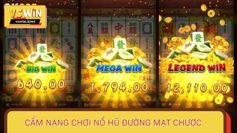 Cẩm nang chơi Nổ hũ đường mạt chược thắng lớn 99%